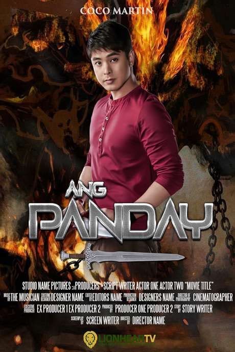 ‎Ang Panday (2017) directed by Coco Martin • .